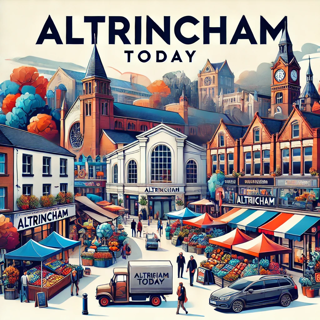 Altrincham Today